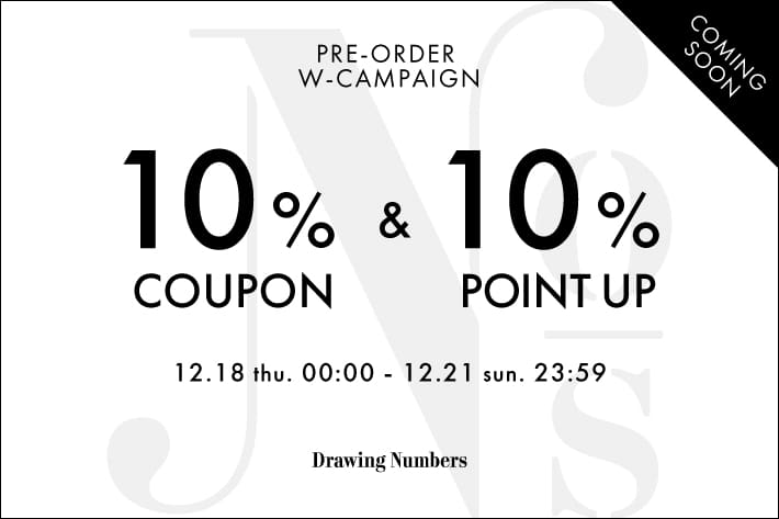 Drawing Numbers ＼予告／【4日間限定】予約アイテム10％OFFクーポン＆+10％ポイント還元Wキャンペーン