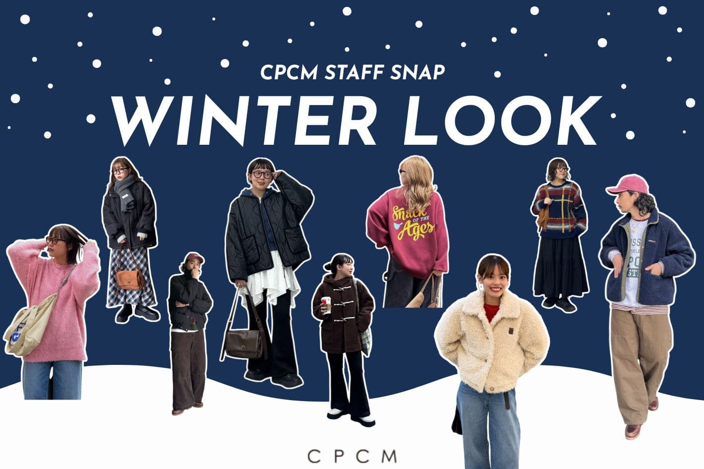 CPCM 【#STAFF SNAP】WINTER LOOK⛄