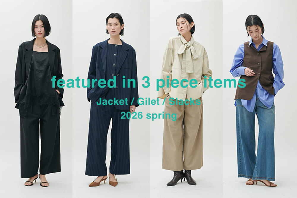 LARUTA 【PRE ORDER】装いに品格をもたらす新作スリーピース