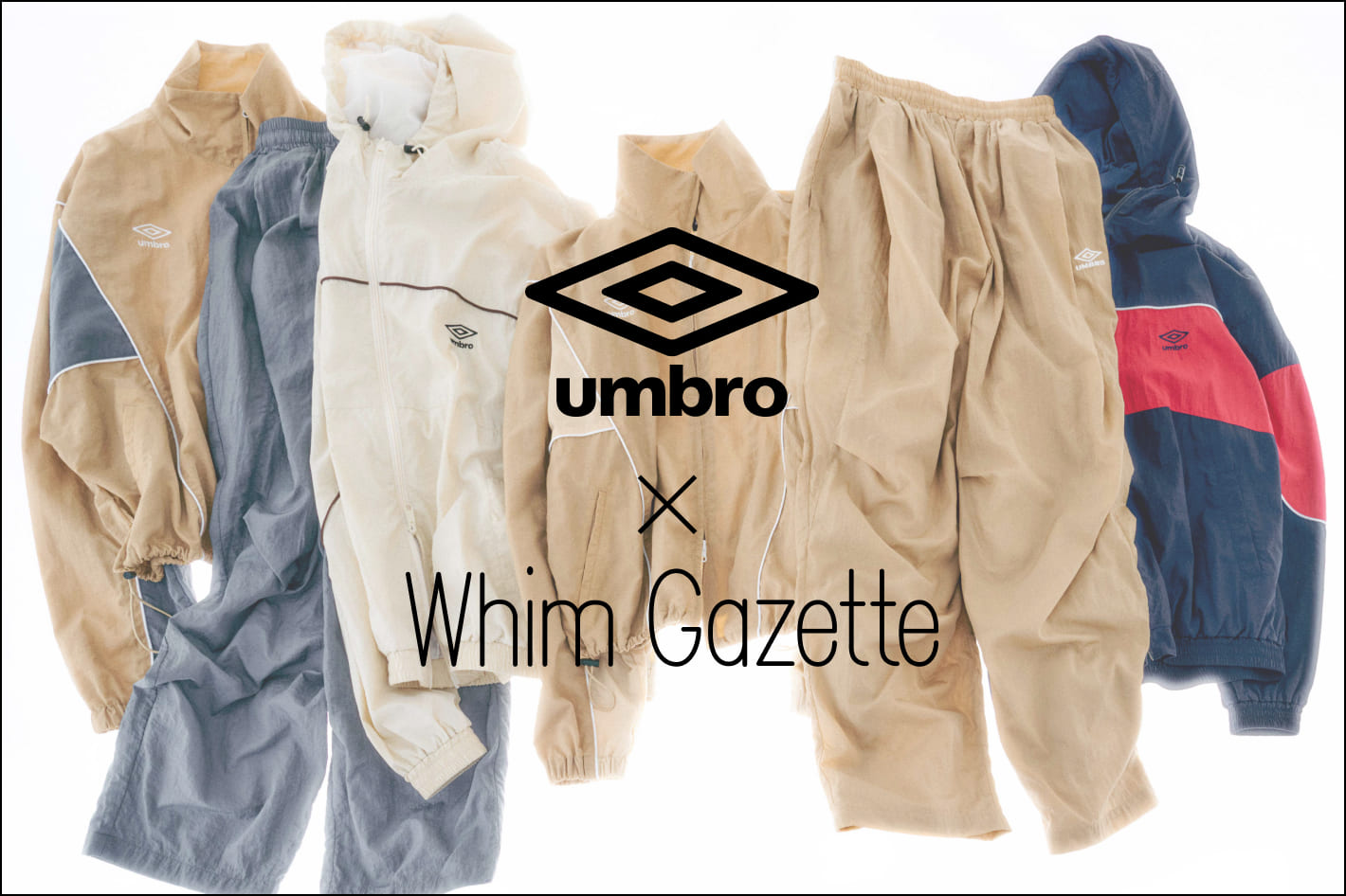 Whim Gazette 【umbro×Whim Gazette】本日より予約スタート！