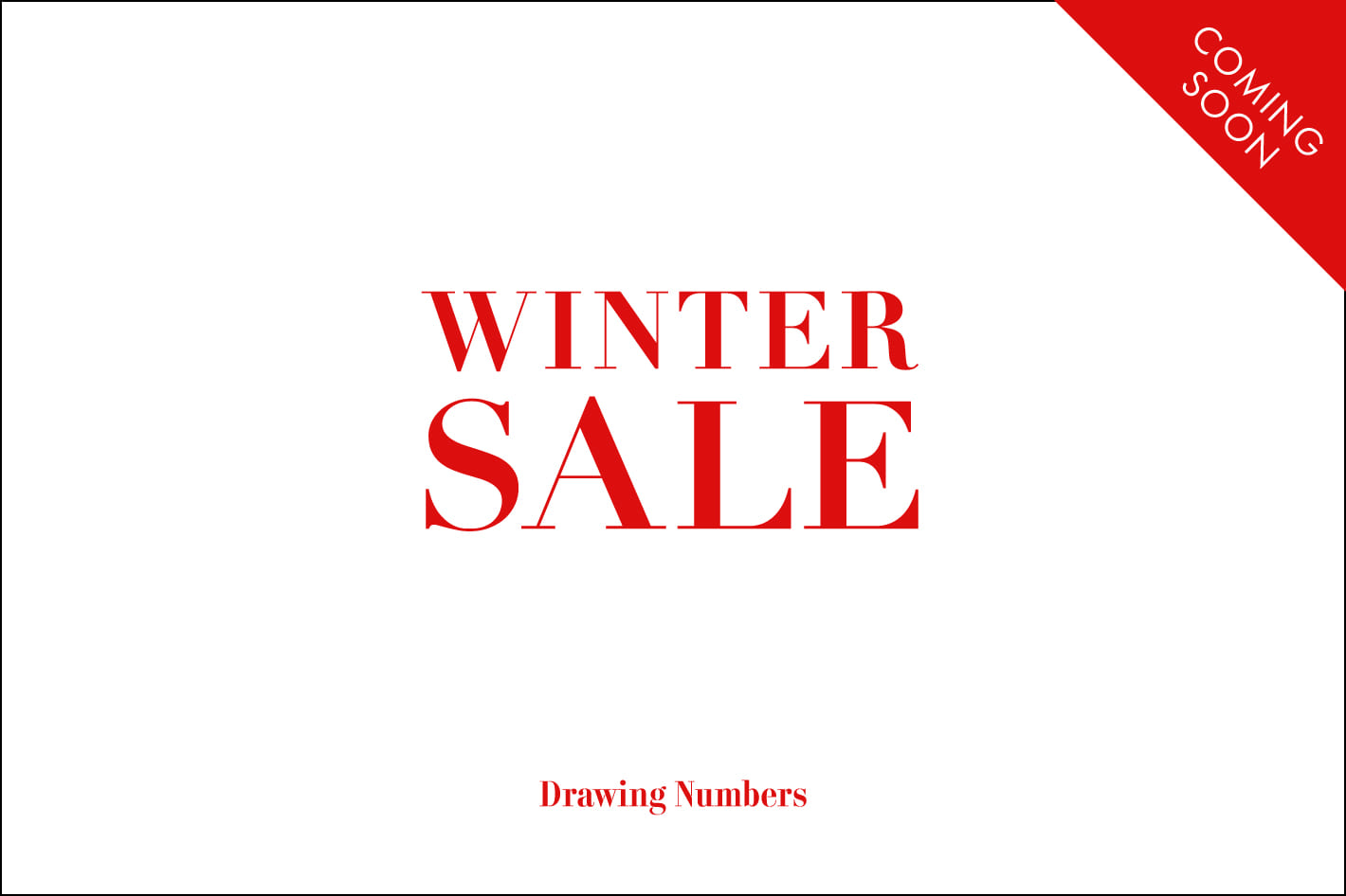 Drawing Numbers ＼予告／【WINTER SALE】明日スタート！