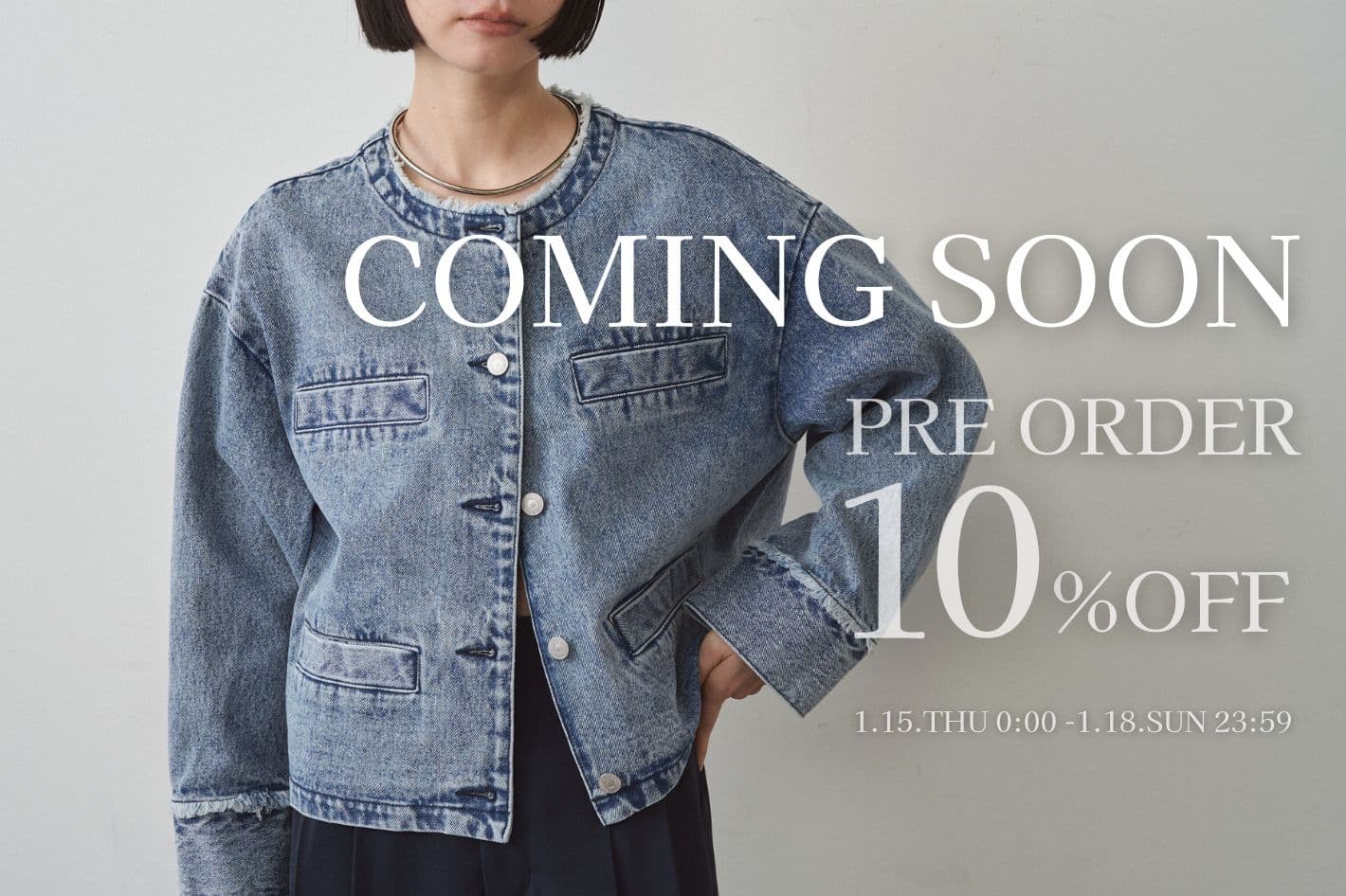 LOUNGEDRESS 【COMING SOON】予約アイテム10%OFFクーポンを配布！