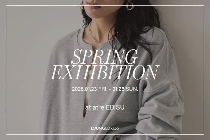 LOUNGEDRESS LOUNGEDRESSアトレ恵比寿店 春物受注会開催！