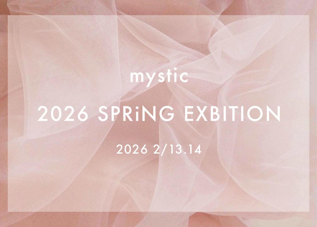 mystic 【information】2026SS予約会 開催決定！
