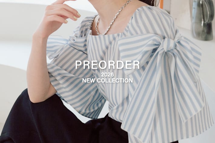 La boutique BonBon 【PREORDER】2026 NEW COLLECTION  予約販売スタート！