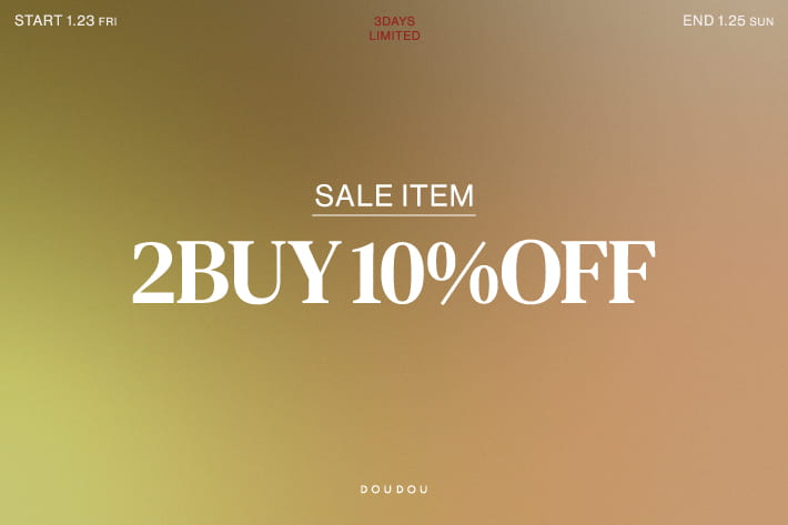 DOUDOU 【3日間限定】セールアイテム2BUY 10%OFF クーポン配布！