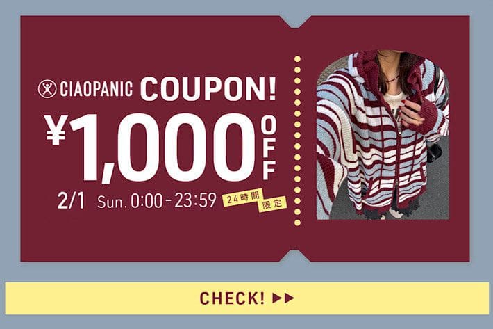 CIAOPANIC 1,000円OFFクーポン！