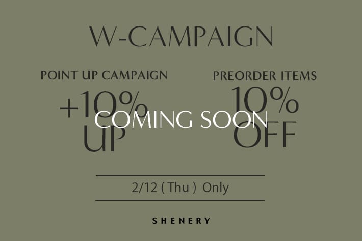 SHENERY 【告知】Wでお得！予約10％OFFクーポン＆10％ポイントアップキャンペーン開催決定！