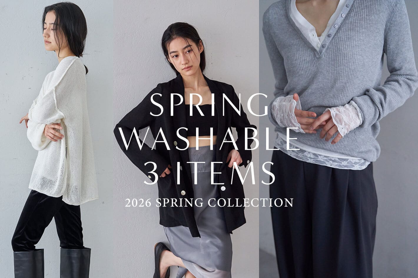 SHENERY SPRING WASHABLE 3 ITEMS  2026 SPRING COLLECTION