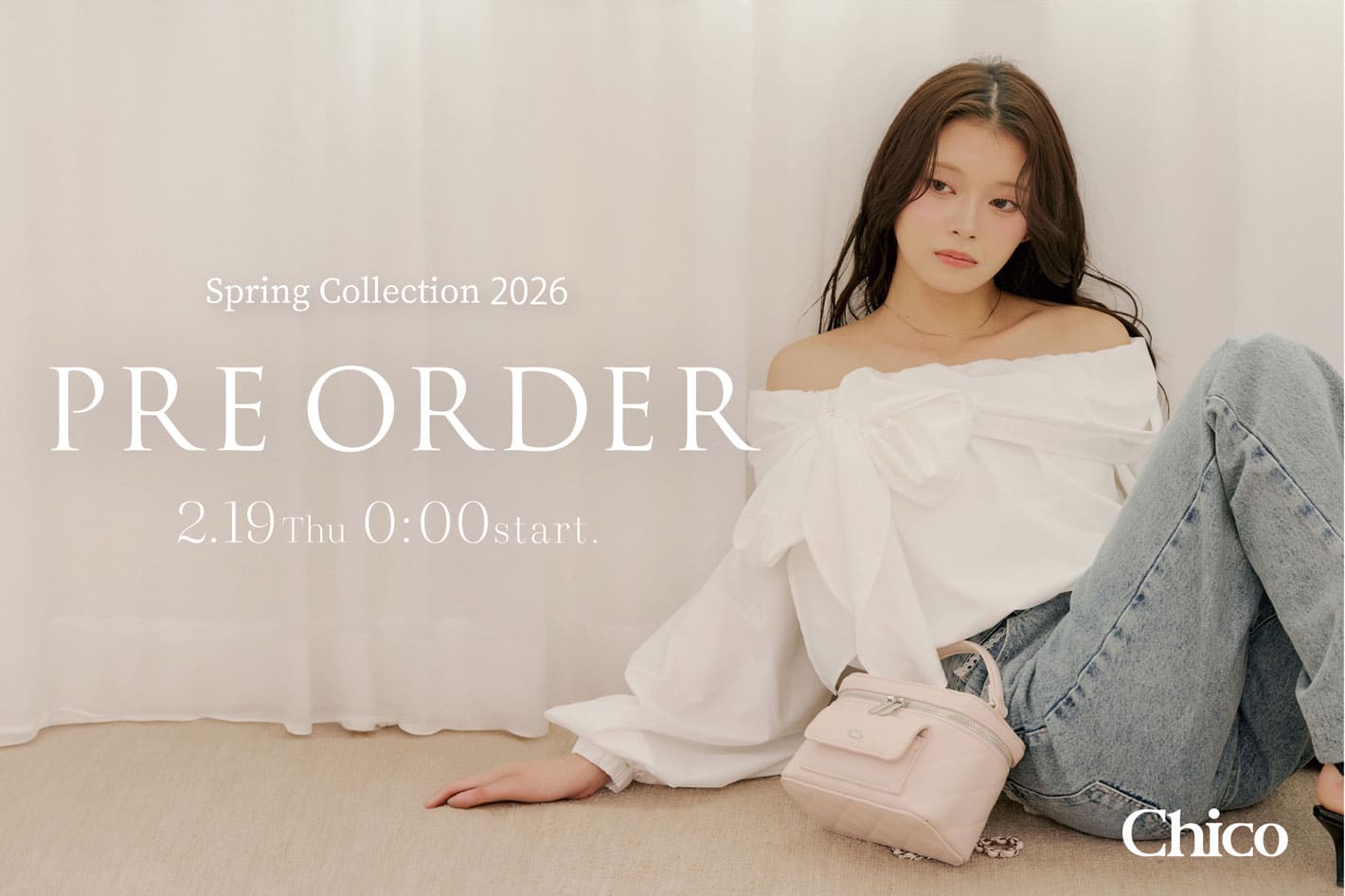 Chico 【2/19(Thu)0:00～新作予約START】Spring Collection 2026
