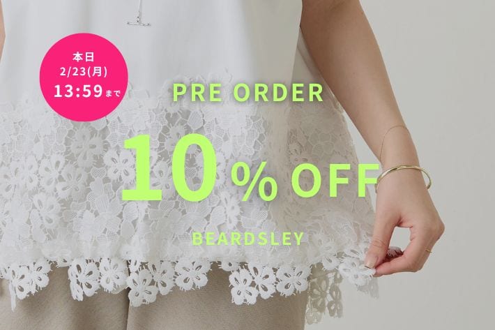 BEARDSLEY 【13:59まで】予約10％OFFクーポン配布中！