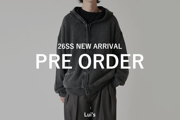 Lui's 【2/24更新】新作アイテム予約スタート