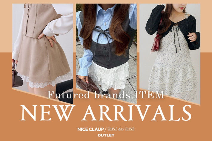 NICE CLAUP / OLIVE des OLIVE OUTLET 02.24 Tue. - NEW ARRIVALS