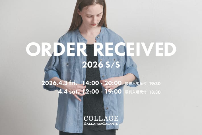 COLLAGE GALLARDAGALANTE ◆2026S/Sコレクション試着受注会のお知らせ◆