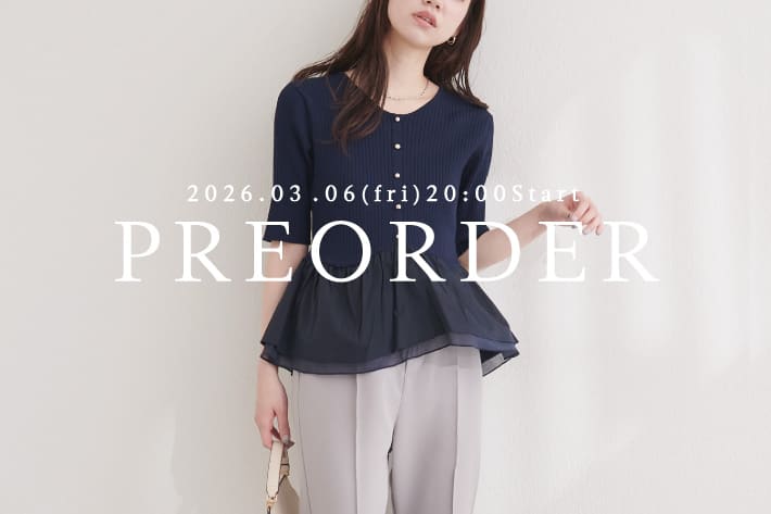 natural couture 【3.6(Fri) 20時販売！】新作アイテムのラインナップをご紹介！