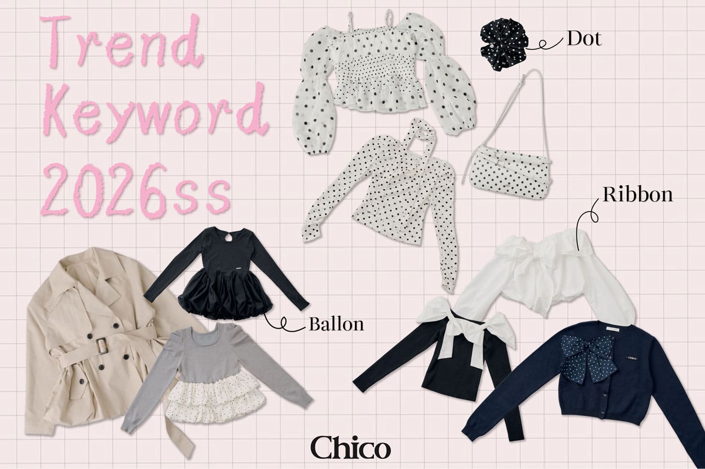 Chico 【春に着たいキーワードはこれ！】トレンドアイテム特集♡