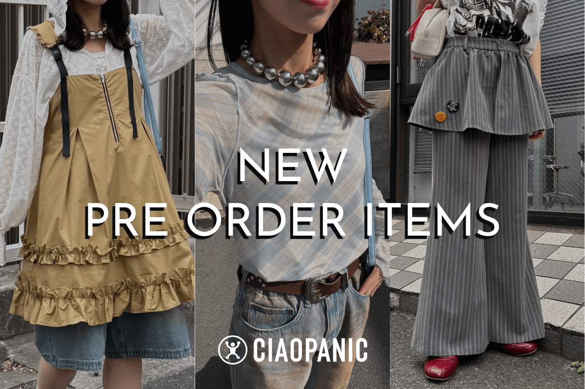 CIAOPANIC 【今週の新作】3/6に予約スタートの新作アイテムまとめ♪