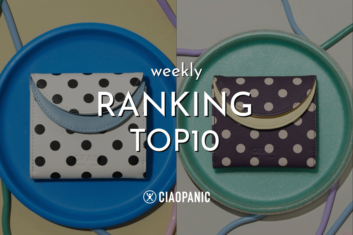 CIAOPANIC weekly RANKING TOP10！
