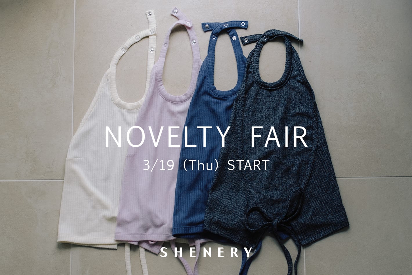 SHENERY 【3月19日（木）START！】ノベルティフェア開催！