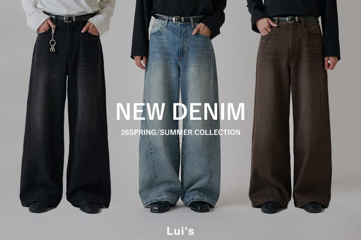 Lui's 【NEW DENIM】-26SS COLLECTION-