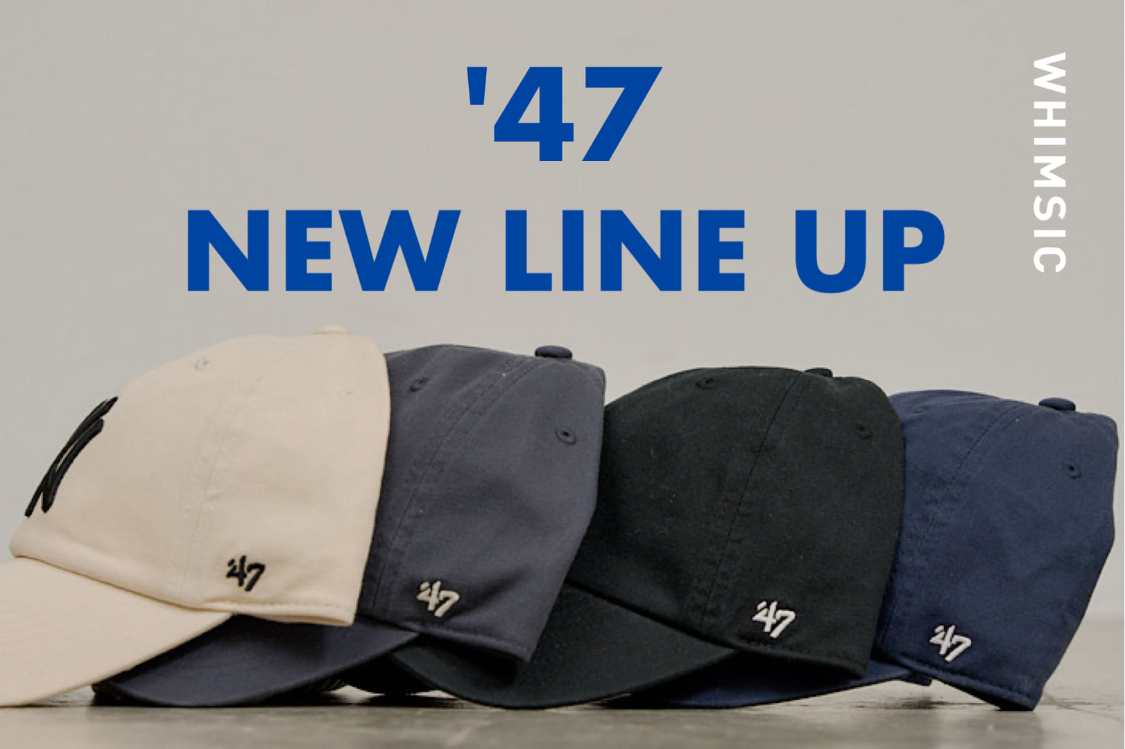 Kastane 【WHIMSIC】’47 NEW LINE UP