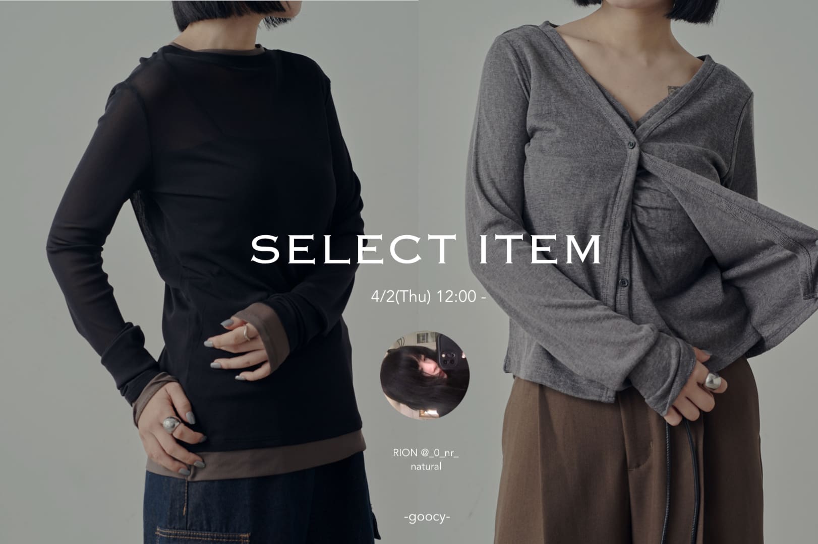 -goocy- 【4/2_12：00START】SNSスタッフ春の本命select　item