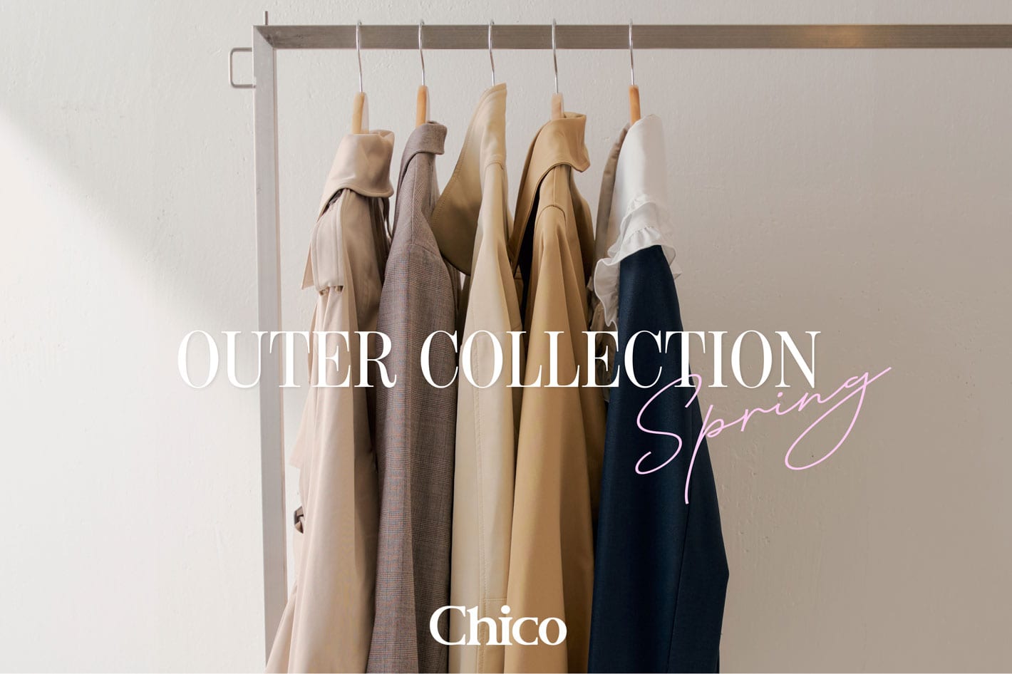 Chico 【“今着たい”が見つかる♡】春アウター特集