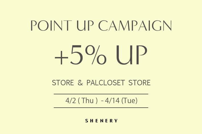 SHENERY +5％ポイントアップキャンペーン開催！