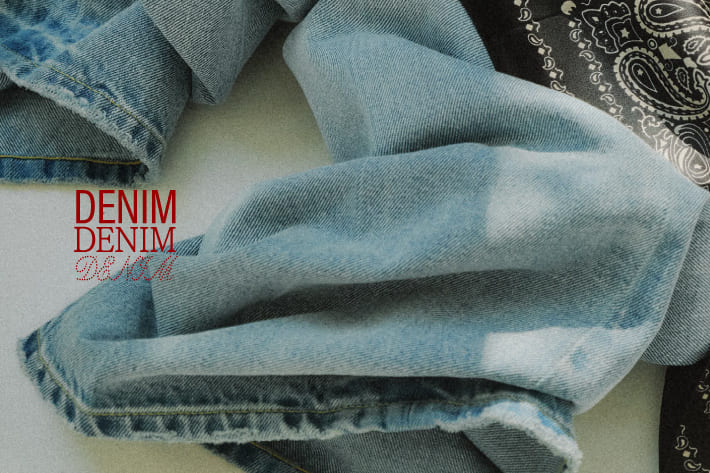 DOUDOU 毎日を塗り替える。表情豊かなデニムのラインアップ。