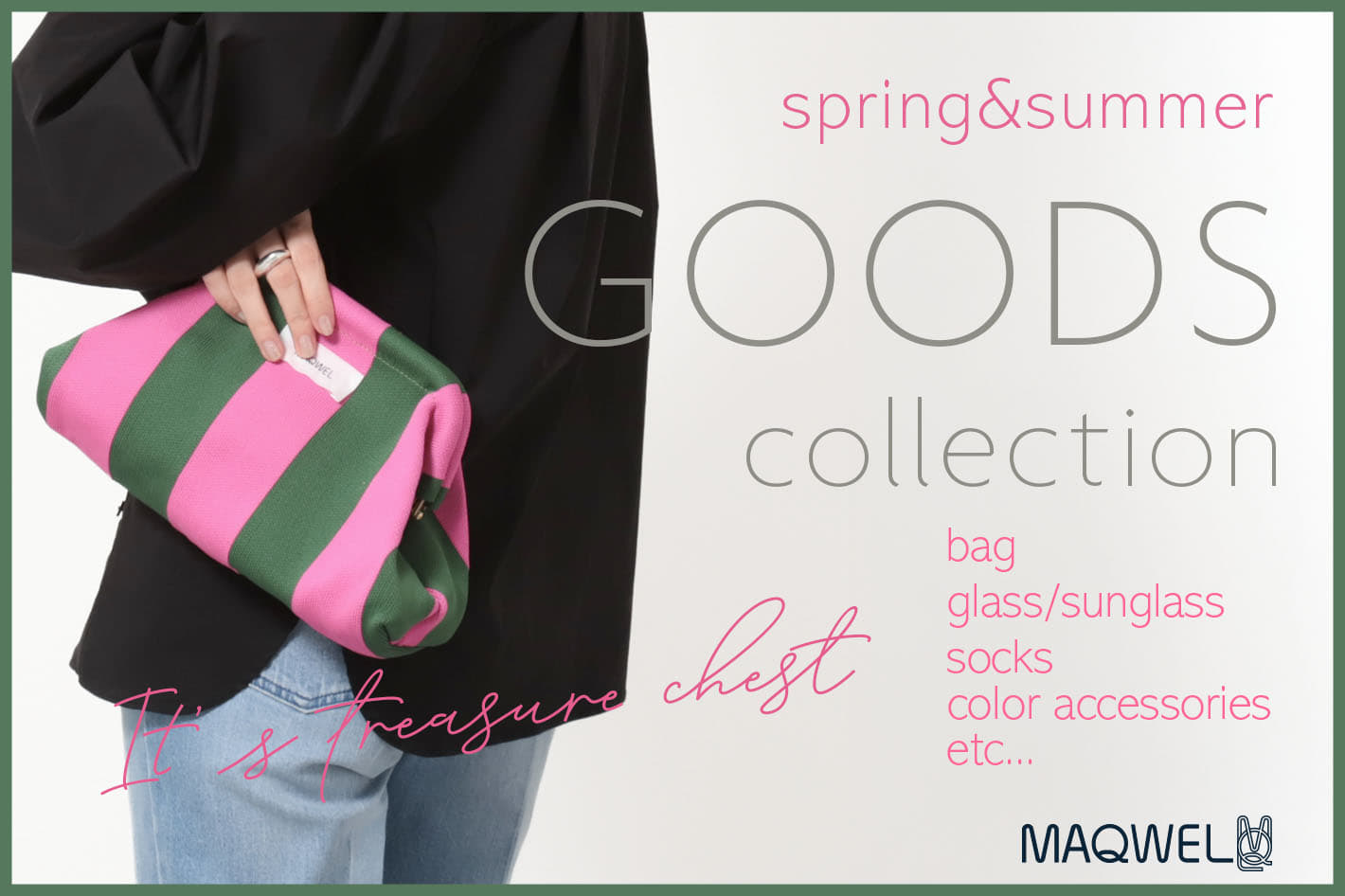 NOLLEY'S 【MAQWEL】SPRING&SUMMER GOODS