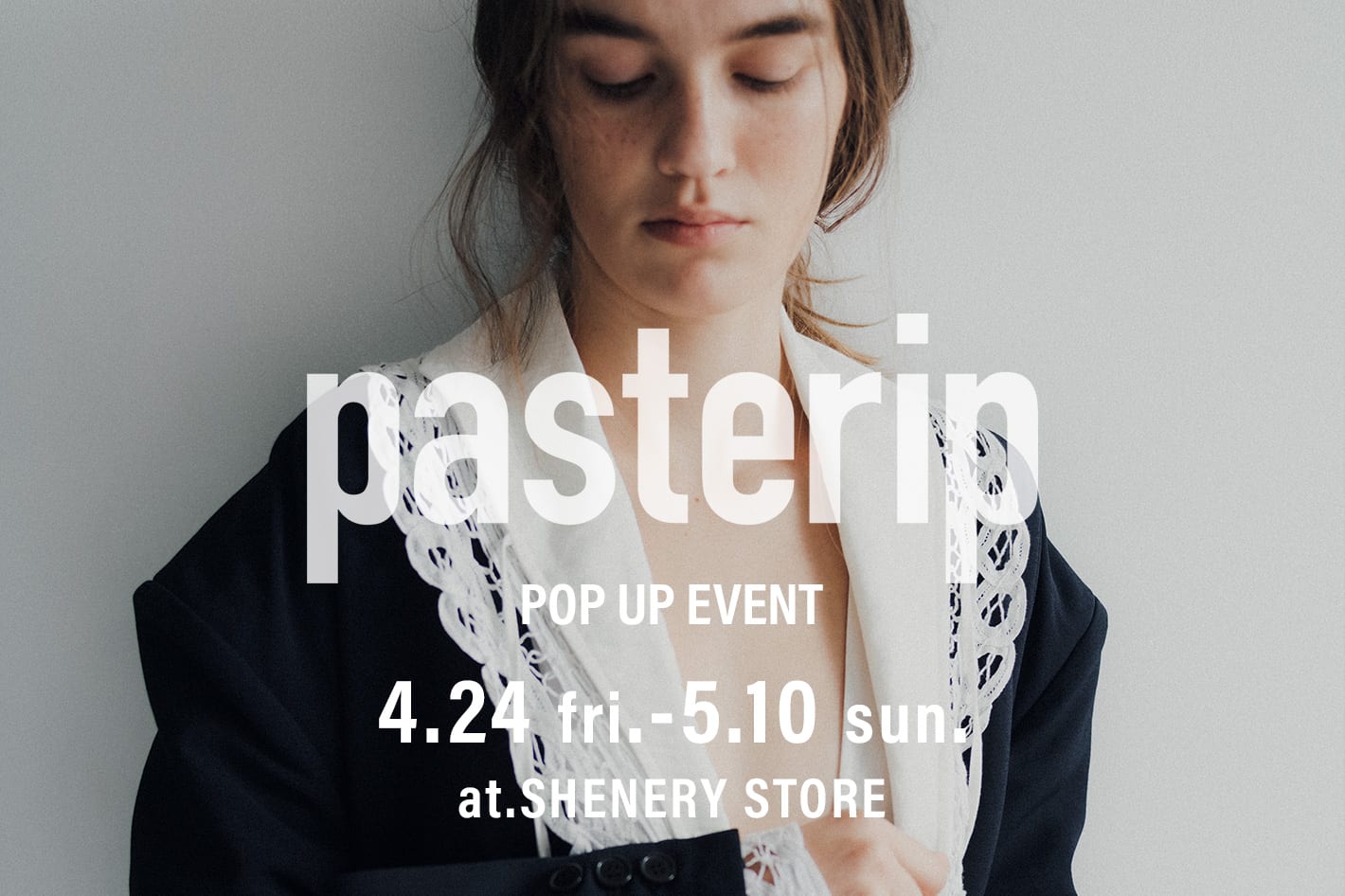 SHENERY 【Pasterip】POP UP EVENT開催