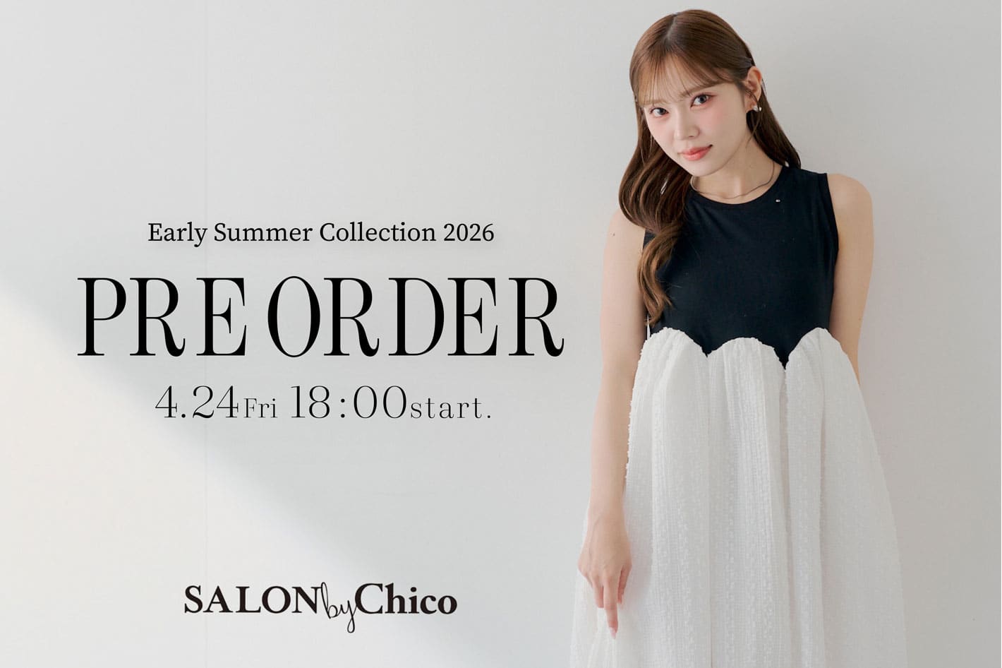 Chico 【4/24(Fri)18:00～】SALON by Chico 春の新作予約START