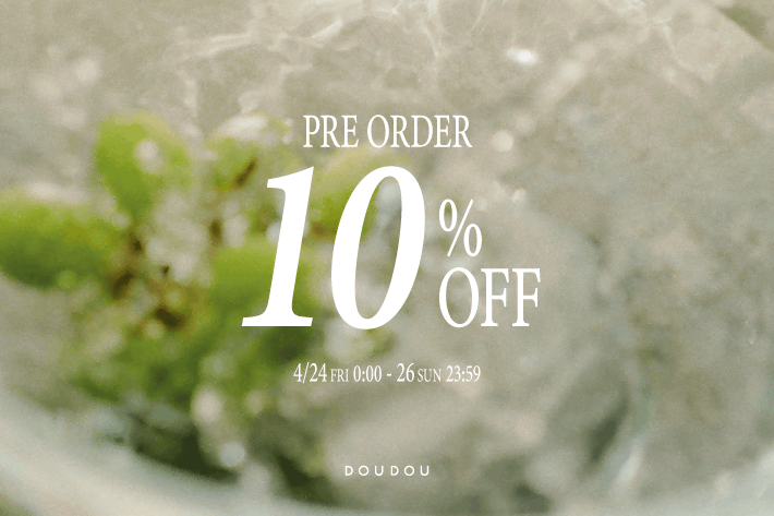 DOUDOU 【期間中何回でも使える！】予約商品 10%OFF クーポン配布