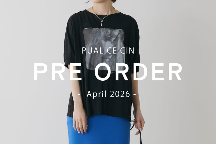 PUAL CE CIN 【4/29NEW】PRE ORDER - April -