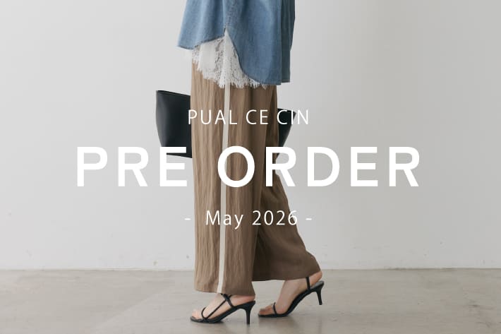 PUAL CE CIN 【5/2NEW】PRE ORDER - May-