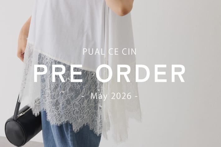 PUAL CE CIN 【5/30NEW】PRE ORDER - May-