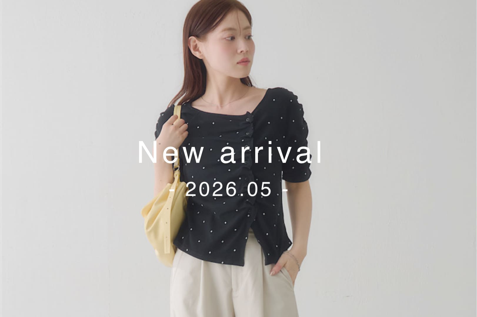 Kastane 【オンラインもまもなく通常販売！】New arrival -2026.05-