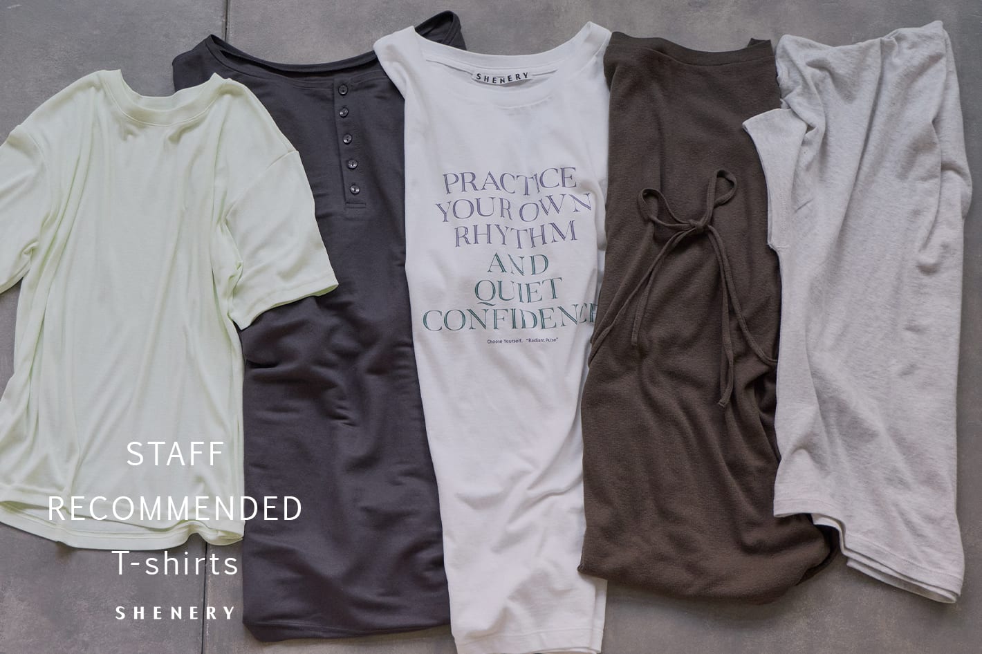 SHENERY 【特集】この夏選びたい、新作T-shirt 比較