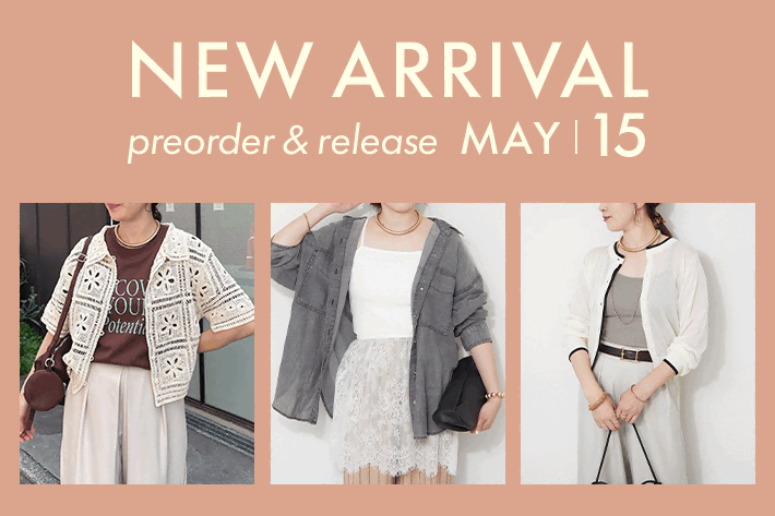 Remind me and forever 【-2026.5.15 fri-】NEW ARRIVAl