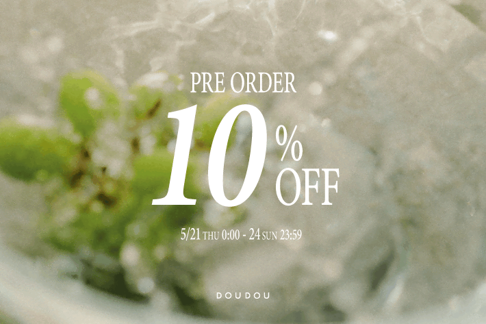 DOUDOU 【期間中何回でも使える！】予約商品 10%OFF クーポン配布