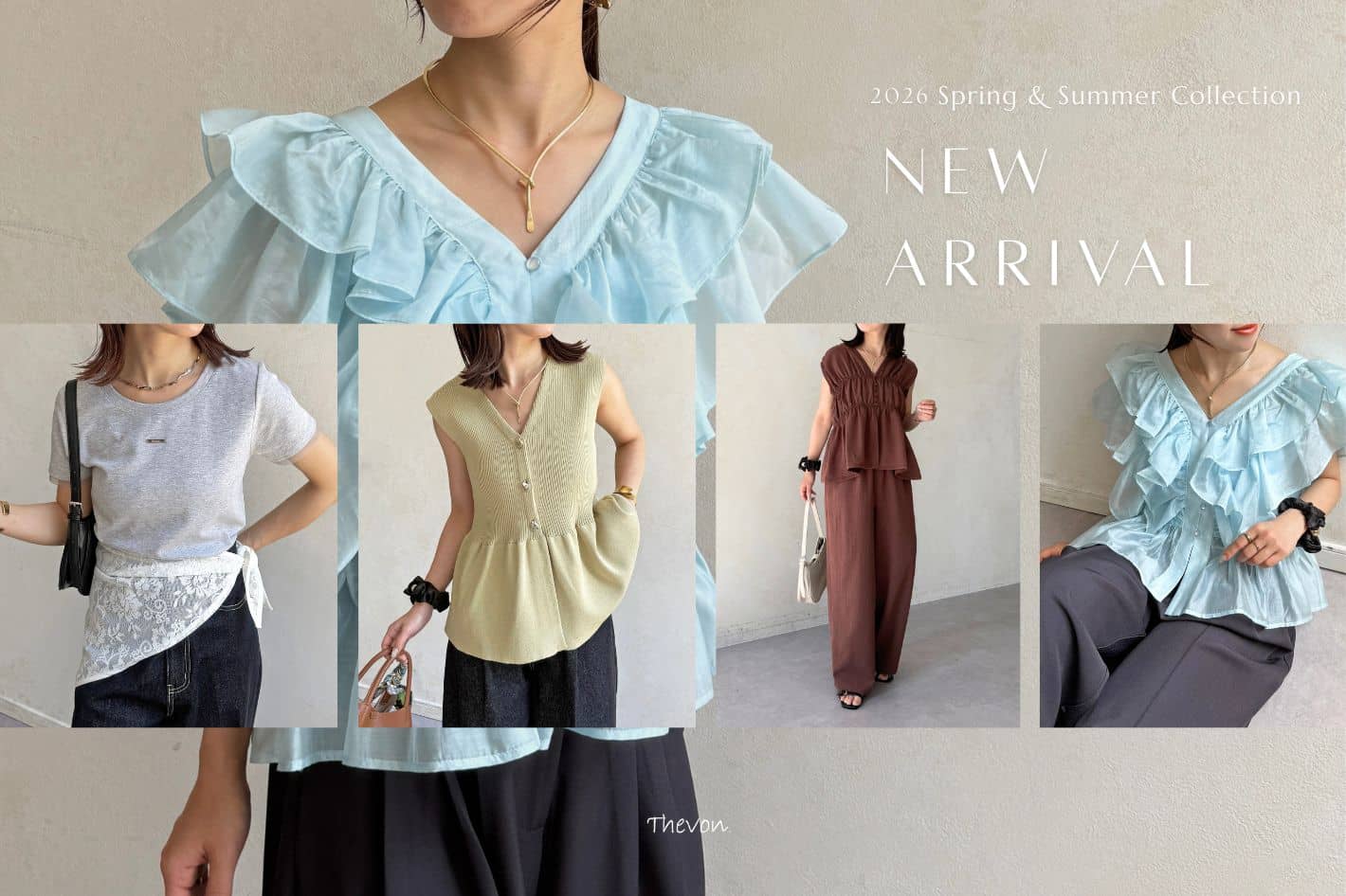 Thevon. 5/22(fri) NEW ARRIVAL！