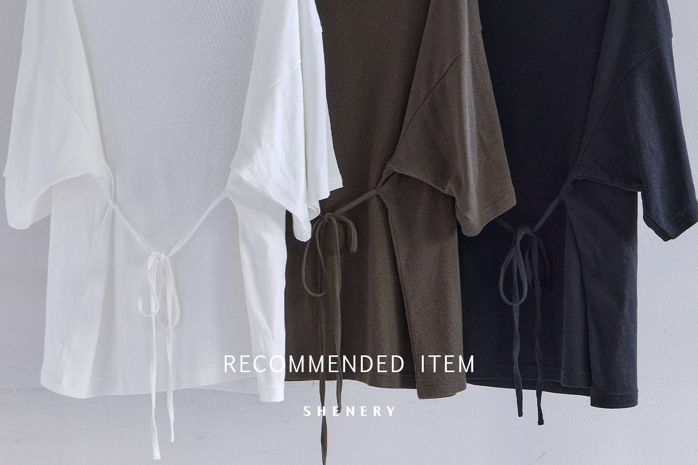 SHENERY 【RECOMMEND】素材・シルエットで選ぶ スラブコットンBIGTee