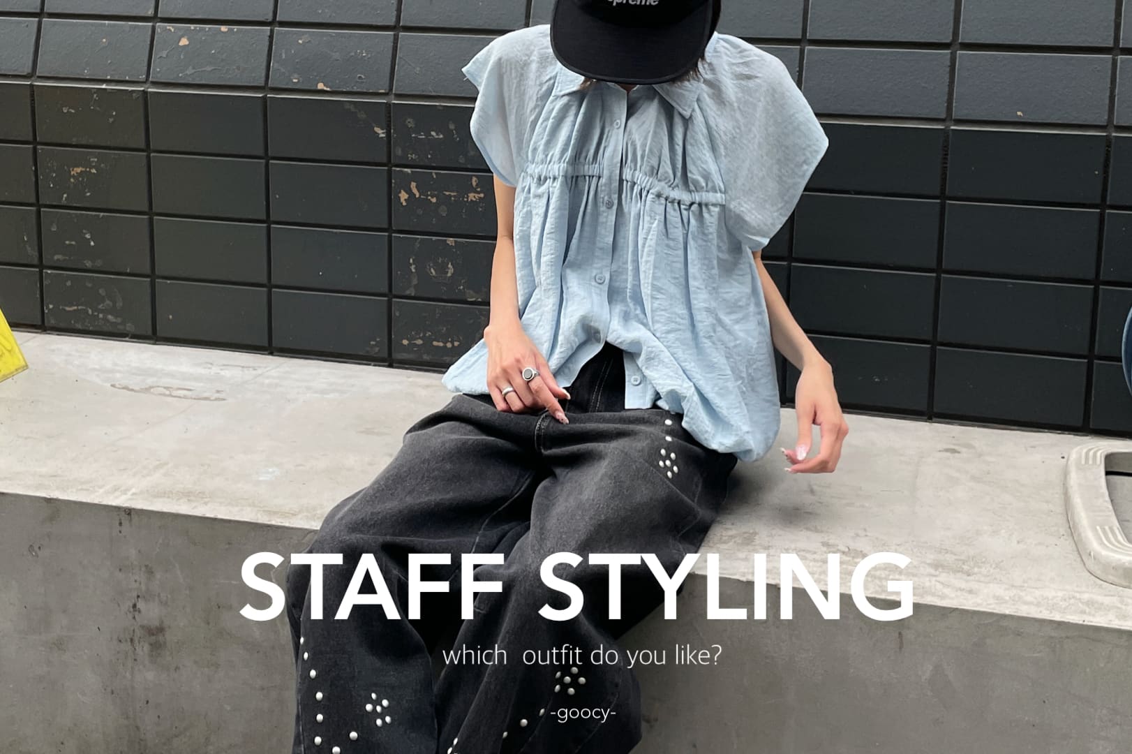 -goocy- 【毎日着たくなる】STAFF STYLING