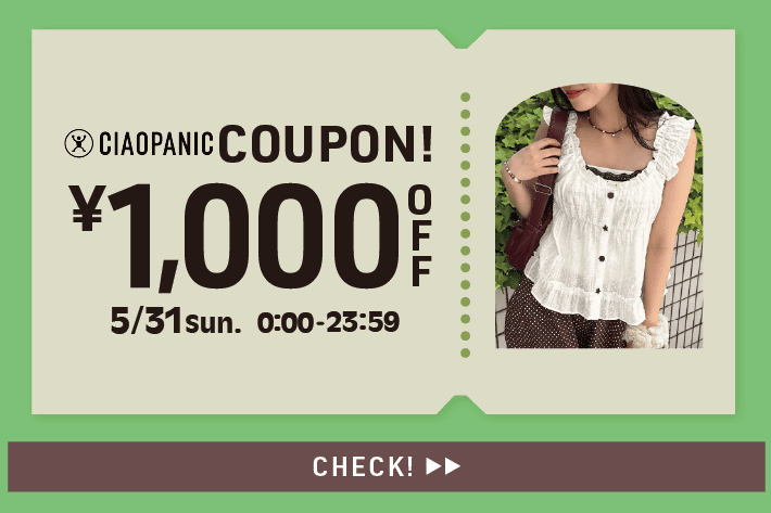 CIAOPANIC 【CIAOPANIC】24時間限定！1,000円OFFクーポン！
