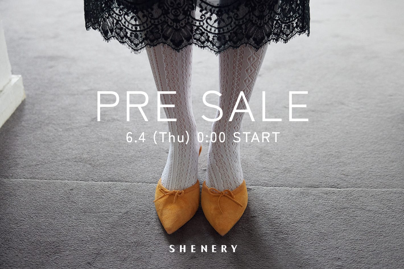 SHENERY 【6/4 (木) スタート】PRE SALE 開催！