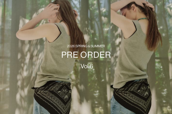 DOUDOU PREORDER vol.6 / ラフに纏う、夏の抜け感。