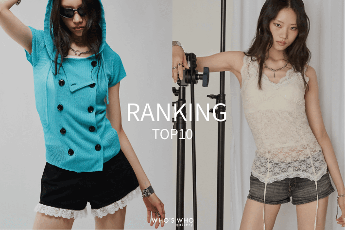 WHO’S WHO gallery 【TOP10】先週の人気アイテム！