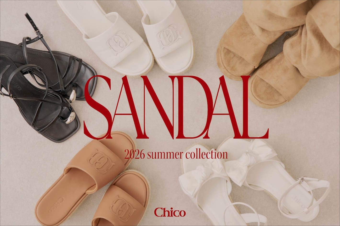 Chico 【今年のサンダルは何にする?】SUMMER SANDAL COLLECTION♡