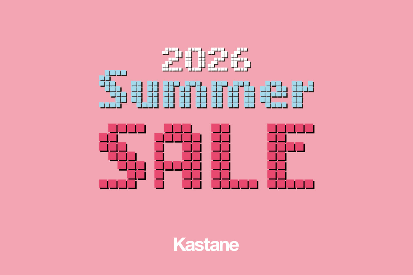 Kastane SUMMER SALE 2026 店舗スケジュール