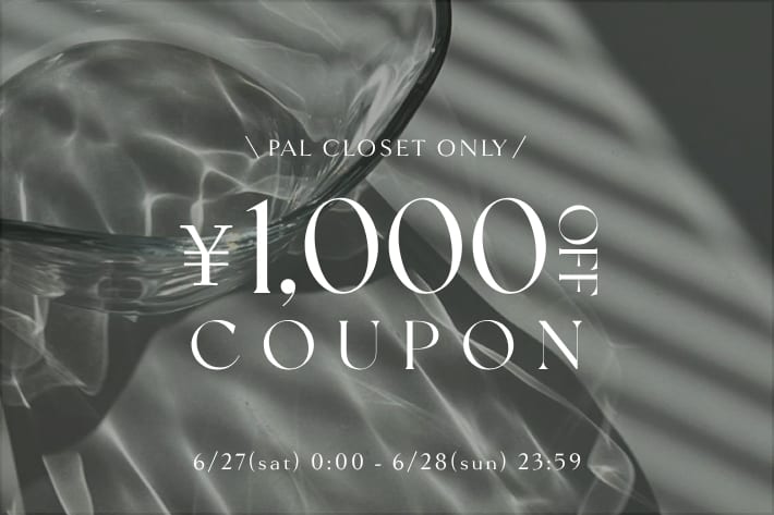 CAPRICIEUX LE'MAGE 【 6/27･28限定】1,000円クーポンフェア開催！